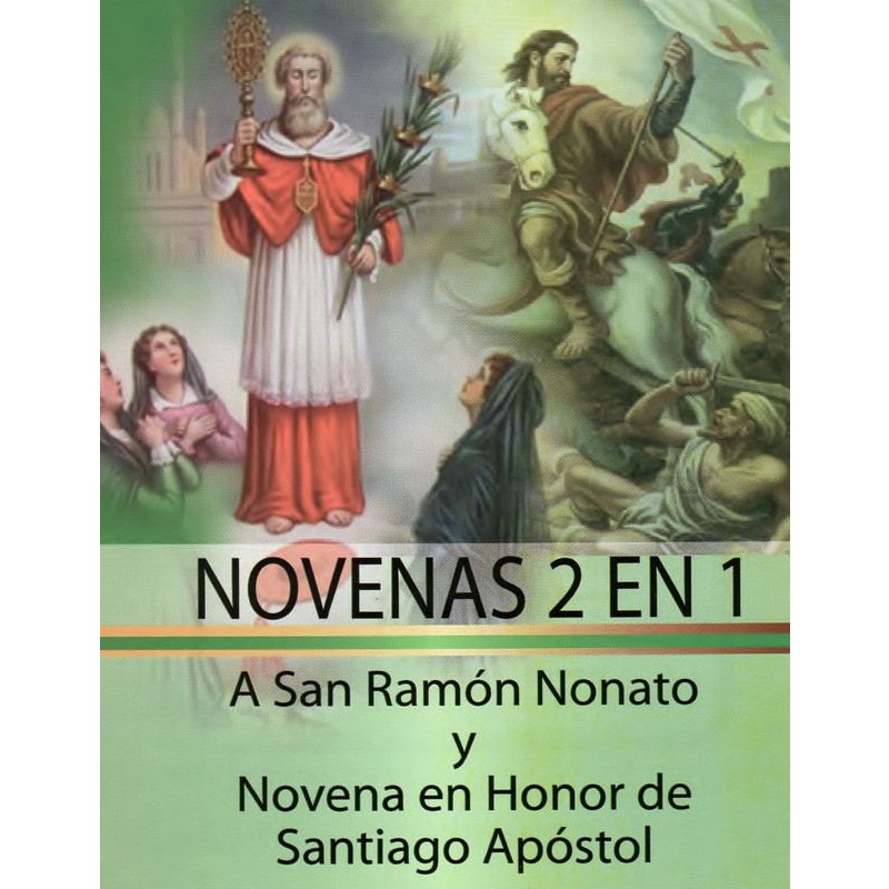NOVENA A SAN RAMÓN NONATO Y A SANTIAGO APÓSTOL